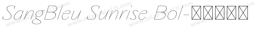 SangBleu Sunrise Bol字体转换